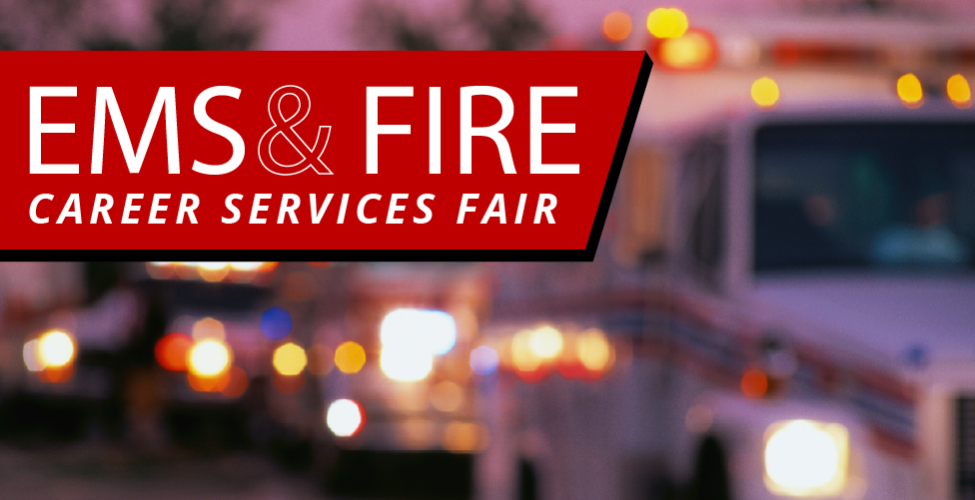 EMS and Fire Career Fair!