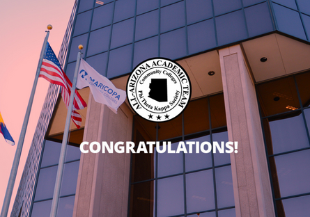 MCCCD office building with the All-Arizona Academic Team seal and the wording congratulations